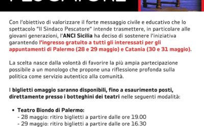 ANCI SICILIA ANNUNCIA L’INGRESSO GRATUITO PER LO SPETTACOLO “IL SINDACO PESCATORE” CON ETTORE BASSI ALLA SALA VERGA VENERDÌ 30 E SABATO 31 MAGGIO ALLE 18:30.