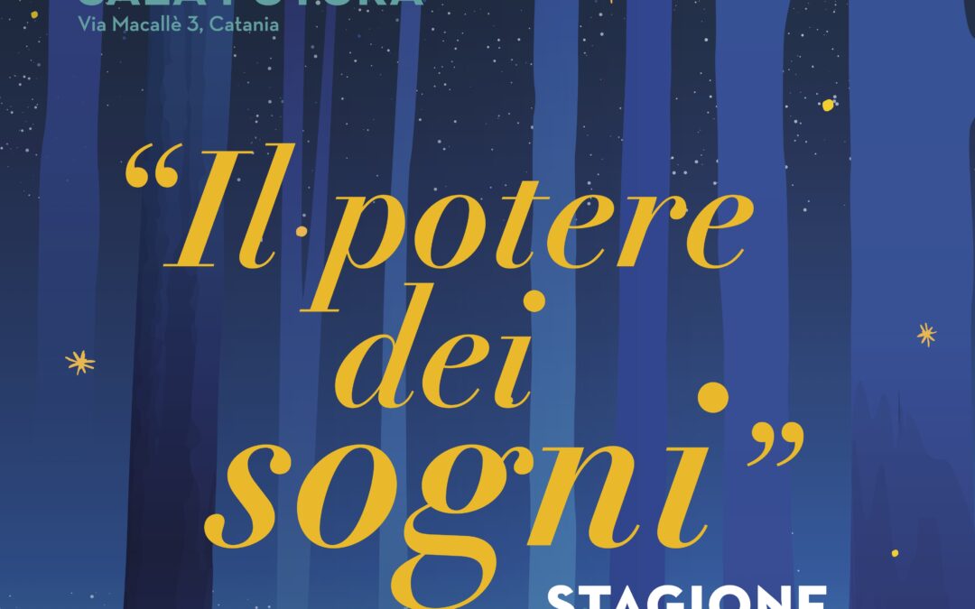 “Il potere dei sogni”, la nuova stagione del Teatro Stabile di Catania. Sono in totale 27 gli spettacoli che si alterneranno sul palco del Teatro Verga e della Sala Futura. La campagna abbonamenti inizierà mercoledì 2 luglio.