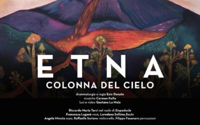 Il Teatro Stabile di Catania porta in scena la nuova produzione Etna colonna del cielo – 9 e 10 luglio Cortile Platamone