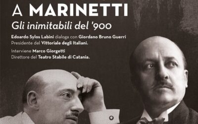 INCONTRO “DA D’ANNUNZIO A MARINETTI: GLI INIMITABILI DEL ‘900” MERCOLEDI’ 25 MARZO ALLE 18.30 AL RIDOTTO DEL TEATRO VERGA